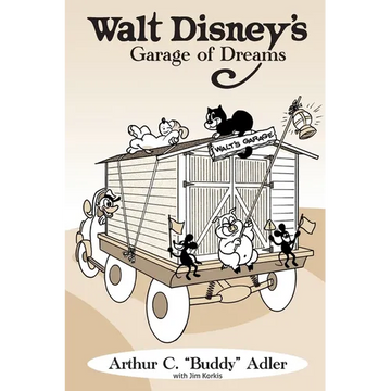 Walt Disney's Garage of Dreams