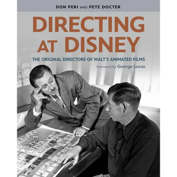 Directing at Disney: The Original Directors of Walt's Animated Films