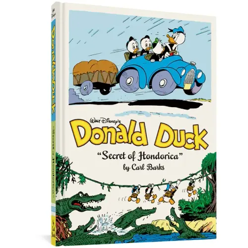 Walt Disney's Donald Duck the Secret of Hondorica: The Complete Carl Barks Disney Library Vol. 17