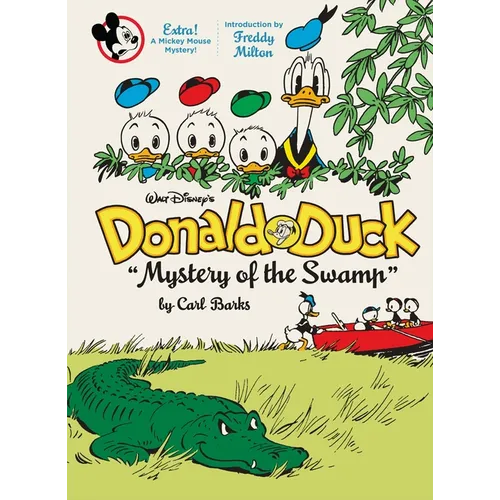 Walt Disney's Donald Duck Mystery of the Swamp: The Complete Carl Barks Disney Library Vol. 3