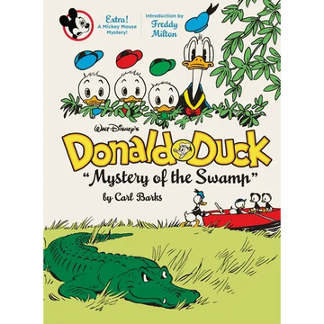 Walt Disney's Donald Duck Mystery of the Swamp: The Complete Carl Barks Disney Library Vol. 3