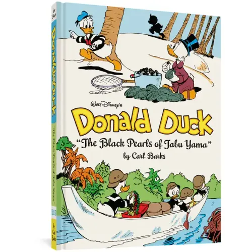 Walt Disney's Donald Duck the Black Pearls of Tabu Yama: The Complete Carl Barks Disney Library Vol. 19