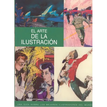 Arte de La Ilustracion: The Illustration Handbook
