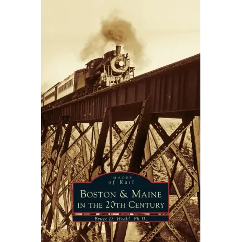 Boston & Maine in the 20th Century