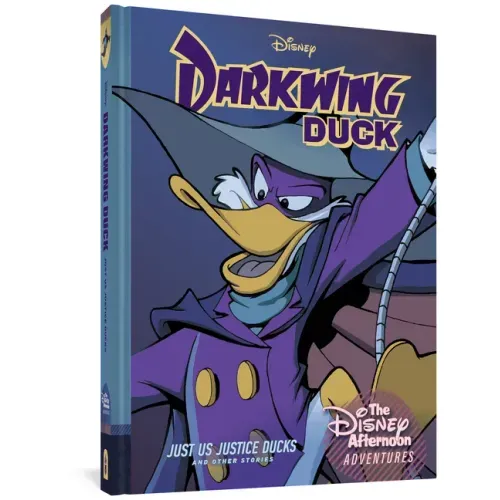 Darkwing Duck: Just Us Justice Ducks: Disney Afternoon Adventures Vol. 1