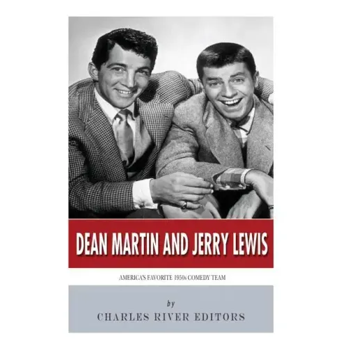 Dean Martin & Jerry Lewis: America's Favorite 1950s Comedy Team