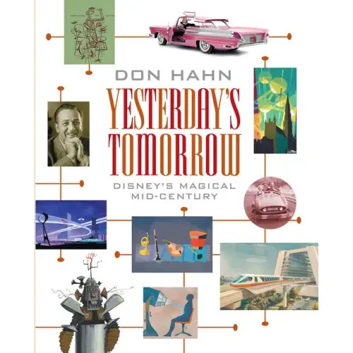Yesterday's Tomorrow: Disney's Magical Mid-Century