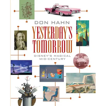 Yesterday's Tomorrow: Disney's Magical Mid-Century