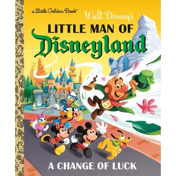Little Man of Disneyland: A Change of Luck (Disney Classic)