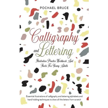 Calligraphy and Lettering Illustration Practice Workbook and sheets for young Adults