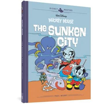 Walt Disney's Mickey Mouse: The Sunken City: Disney Masters Vol. 13
