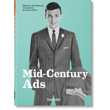 Mid-Century Ads. 40th Ed.