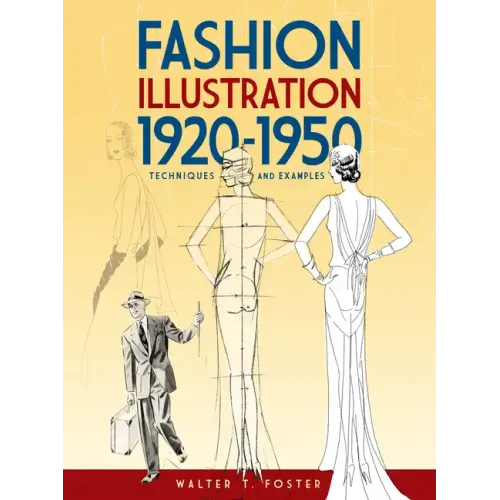 Fashion Illustration 1920-1950: Techniques and Examples
