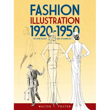 Fashion Illustration 1920-1950: Techniques and Examples