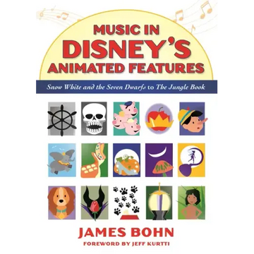 Music in Disney's Animated Features: Snow White and the Seven Dwarfs to the Jungle Book