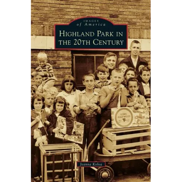 Highland Park in the 20th Century