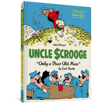 Walt Disney's Uncle Scrooge Only a Poor Old Man: The Complete Carl Barks Disney Library Vol. 12