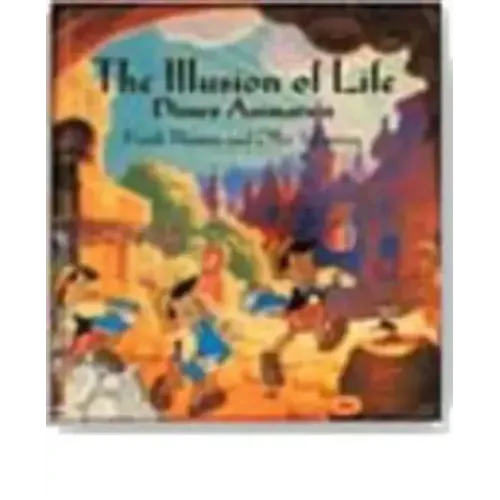 The Illusion of Life: Disney Animation