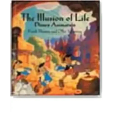 The Illusion of Life: Disney Animation