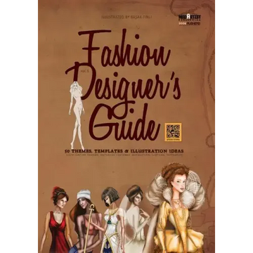Fashion Designer's Guide: 50 Themes, Templates & Illustration Ideas: 20th century fashion, historical costumes, sub-cultural clothing, categorie