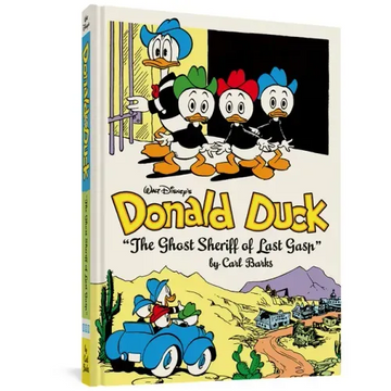 Walt Disney's Donald Duck the Ghost Sheriff of Last Gasp: The Complete Carl Barks Disney Library Vol. 15