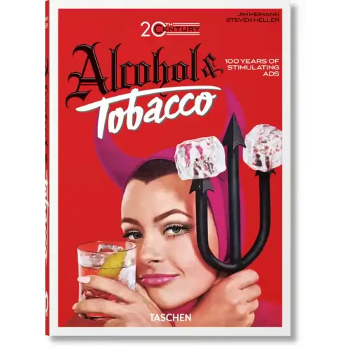 20th Century Alcohol & Tobacco Ads. 45th Ed.