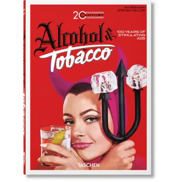 20th Century Alcohol & Tobacco Ads. 45th Ed.