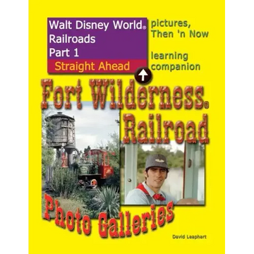 Walt Disney World Railroads Part 1 Fort Wilderness Railroad Photo Galleries