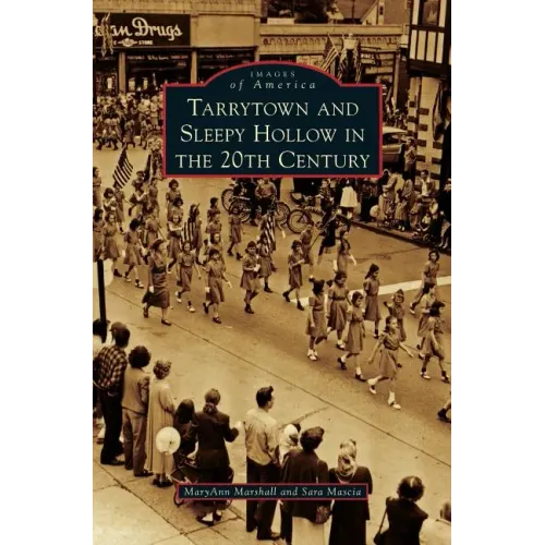 Tarrytown and Sleepy Hollow in the 20th Century