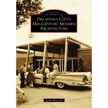 Oklahoma City's Mid-Century Modern Architecture