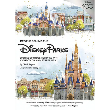 People Behind the Disney Parks: Stories of Those Honored with a Window on Main Street, U.S.A.